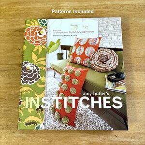Amy Butler's In Stitches Sewing‎ Projects Book Patterns Included Spiral Bound